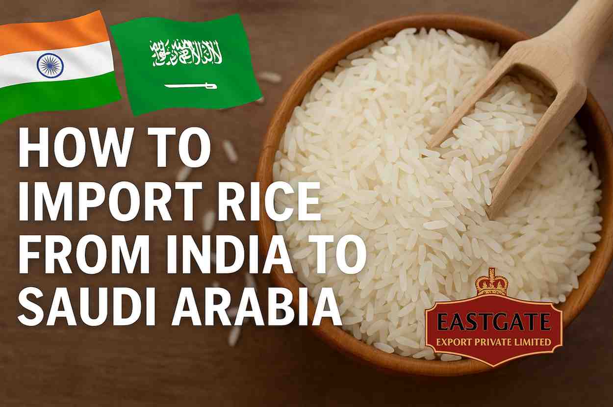 How to Import Rice from India to Saudi Arabia